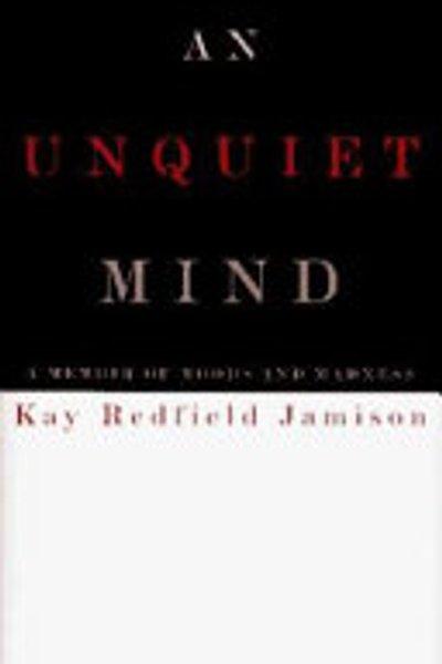 An unquiet mind