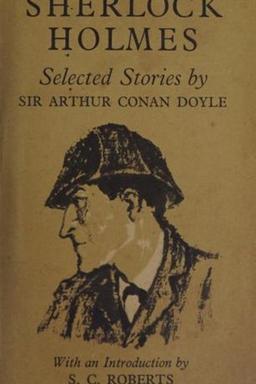 Sherlock Holmes Selected Stories [11 stories]