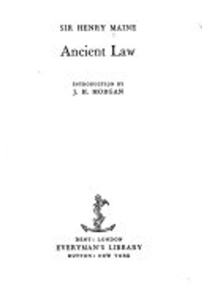 Ancient law, its connection with the early history of society and its relaton to modern ideas