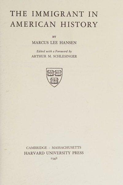 The immigrant in American history
