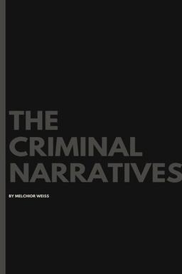 Cover of The Criminal Narratives