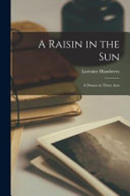 Cover of A Raisin in the Sun