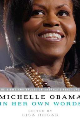Michelle Obama in Her Own Words
