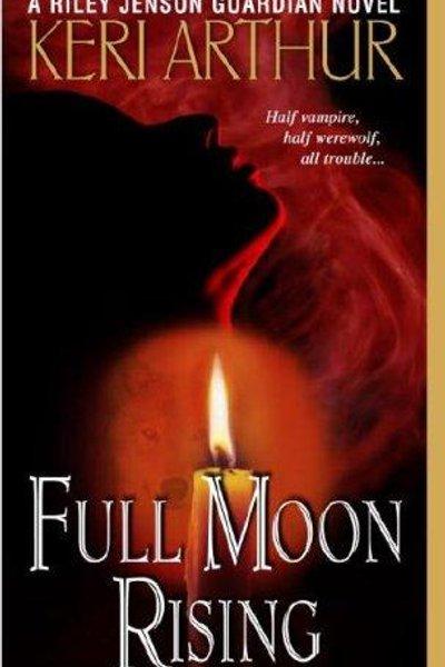 Full Moon Rising (Riley Jensen, Guardian, Book 1)