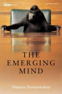 EMERGING MIND: THE REITH LECTURES; 2003
