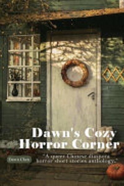 Dawn's Cozy Horror Corner