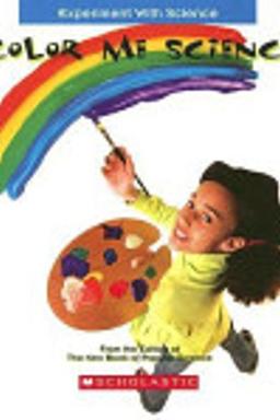 Color Me Science (Experiment With Science)