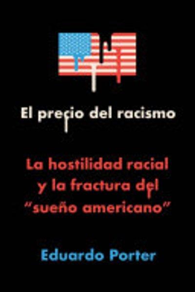 Cover of Precio Del Racismo