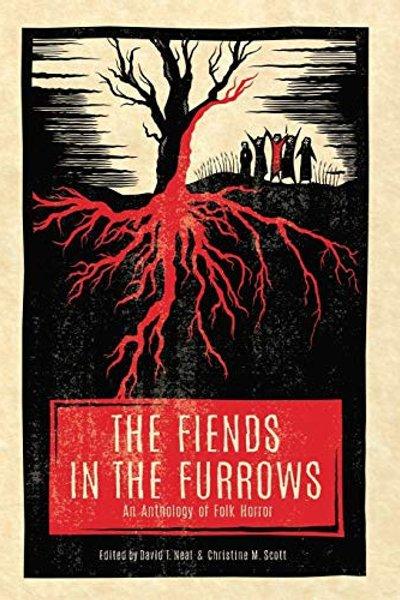Cover of Fiends in the Furrows
