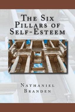 The six pillars of self-esteem