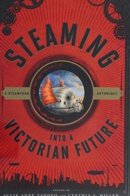Steaming into a Victorian future