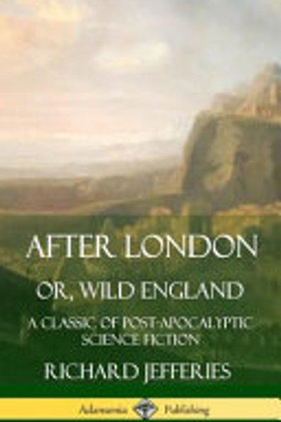 After London, Or, Wild England
