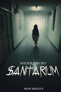 Cover of Middlebury Sanitarium
