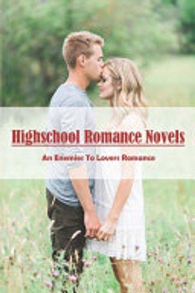 Cover of Highschool Romance Novels_ an Enemies to Lovers Romance