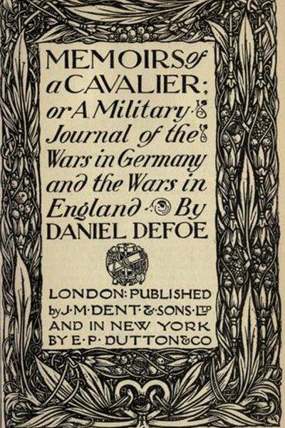 Memoirs of a cavalier, or, A military journal of the wars in Germany and the wars in England