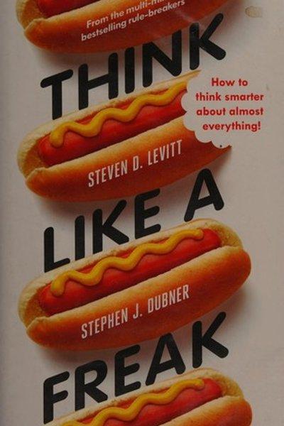 Cover of Think Like a Freak