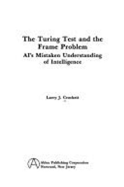 The Turing test and the frame problem