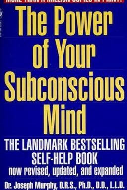 The Power of Your Subconscious Mind
