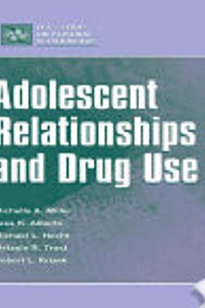 Adolescent relationships and drug use