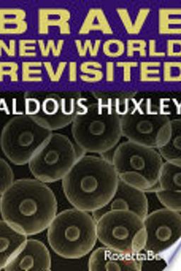 Cover of Brave New World and Brave New World Revisited