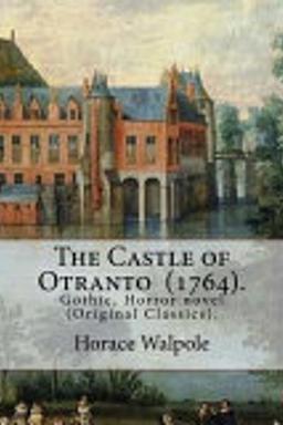 Cover of Castle of Otranto . by : Horace Walpole