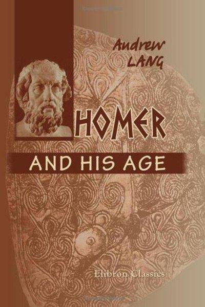 Homer and His Age