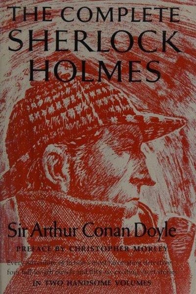 Cover of The Complete Sherlock Holmes [2/2] (Case-Book of Sherlock Holmes / His Last Bow  / Hound of the Baskervilles / Return of Sherlock Holmes / Valley of Fear)