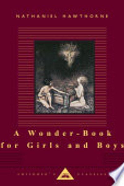 A Wonder Book for Girls and Boys