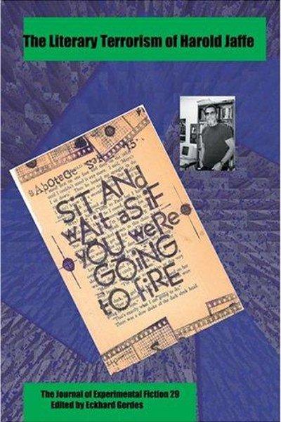 The Literary Terrorism of Harold Jaffe