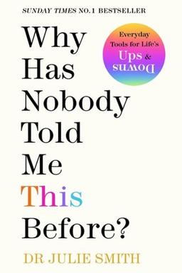 Cover of Why Has Nobody Told Me This Before?