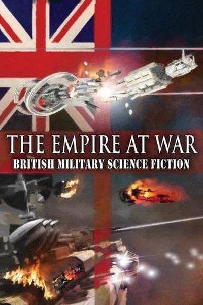 Cover of The Empire at War: British Military Science Fiction