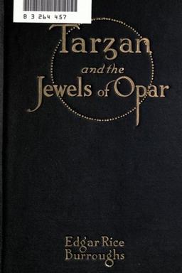 Tarzan and the Jewels of Opar