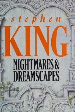 Nightmares & Dreamscapes