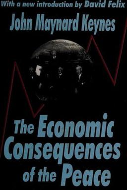 The Economic Consequences of the Peace (Twentieth-Century Classics)