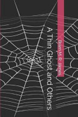 A thin ghost and others