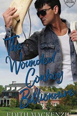 The Wounded Cowboy Billionaire