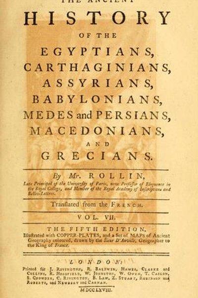 Histoire ancienne des Égyptiens, des Carthaginois, des Assyriens, des Babyloniens, des Medes, et des Perses, des Macedoniens, des Grecs