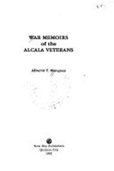 Cover of War memoirs of the Alcala veterans