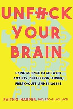Cover of Unfuck your brain