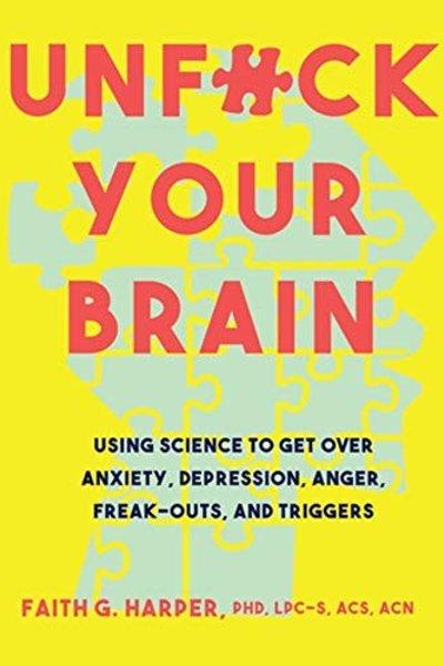 Cover of Unfuck your brain
