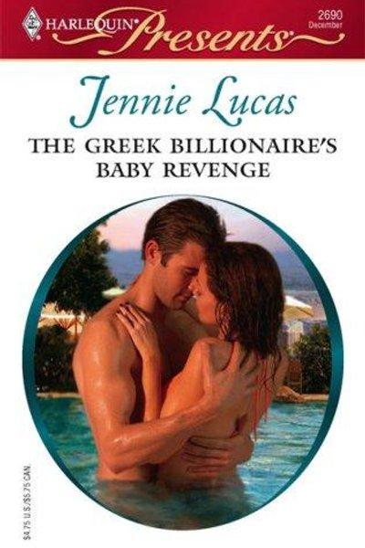 Cover of The Greek Billionaire's Baby Revenge
