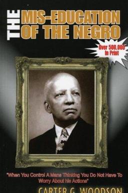 The mis-education of the Negro