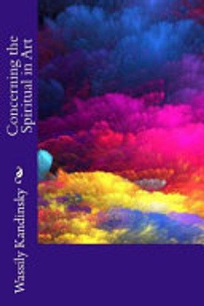 Concerning the Spiritual in Art
