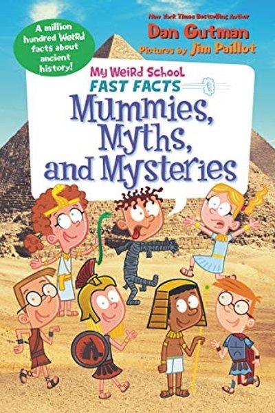 Cover of Mummies, Myths, and Mysteries