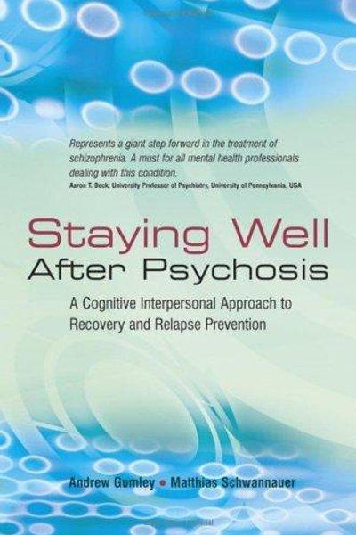 Cover of Staying well after psychosis
