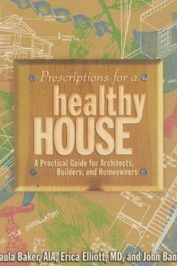 Cover of Prescriptions for a healthy house