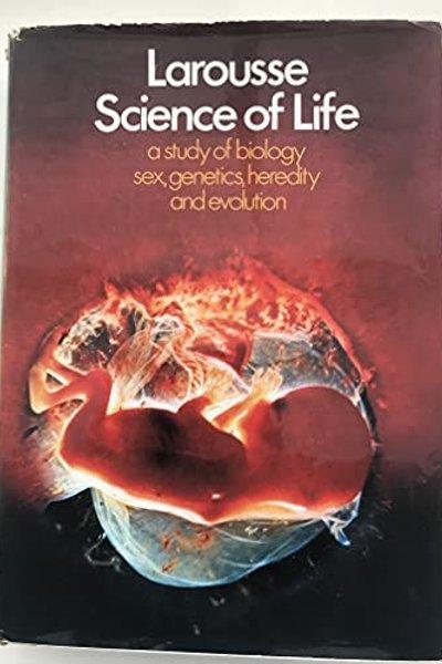 Larousse science of life