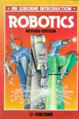 Robotics (Usborne New Technology)