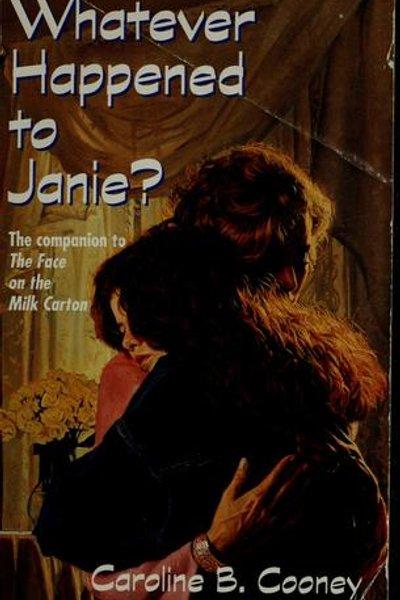 Whatever Happened to Janie?