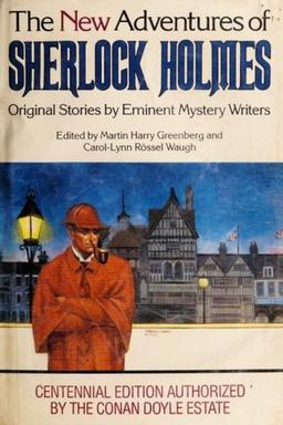 The New Adventures of Sherlock Holmes [15 stories]